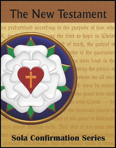 Confirmation: The New Testament